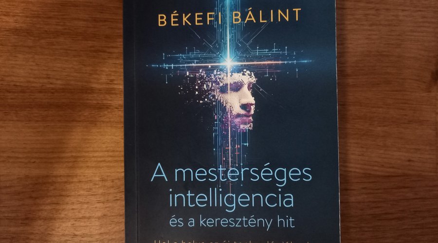 A mesterséges intelligencia és a hit könyv - Fotó: Ulicza Tamás