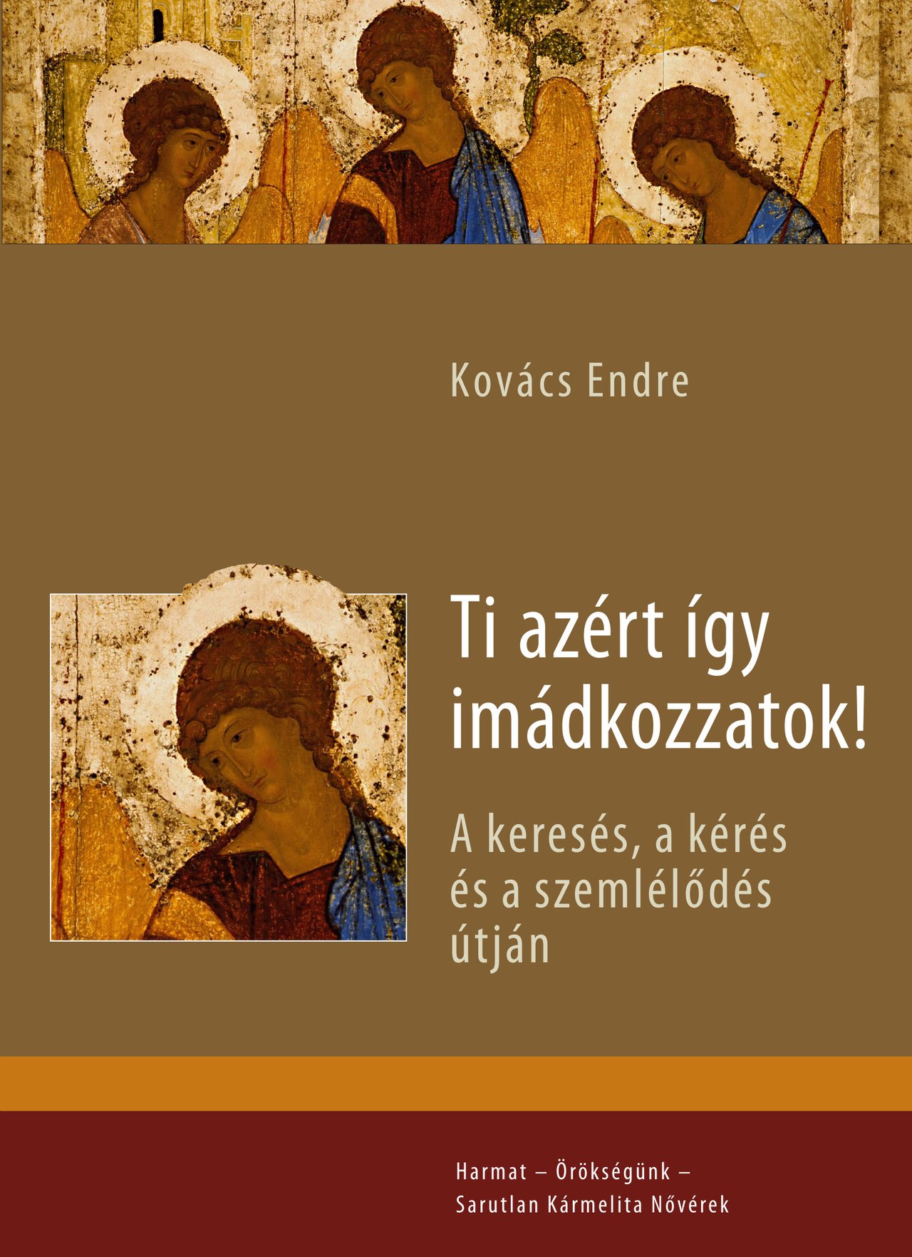 Kovács Endre György imádság éve sebestyén lászló