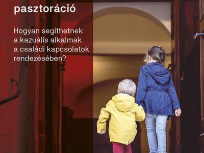 Fodorné Ablonczy Margit Csaldpasztorizáció könyvborító. Hogyan-segíthetnek a kazuális alkalmak a családi kapcsolatok rendezésében