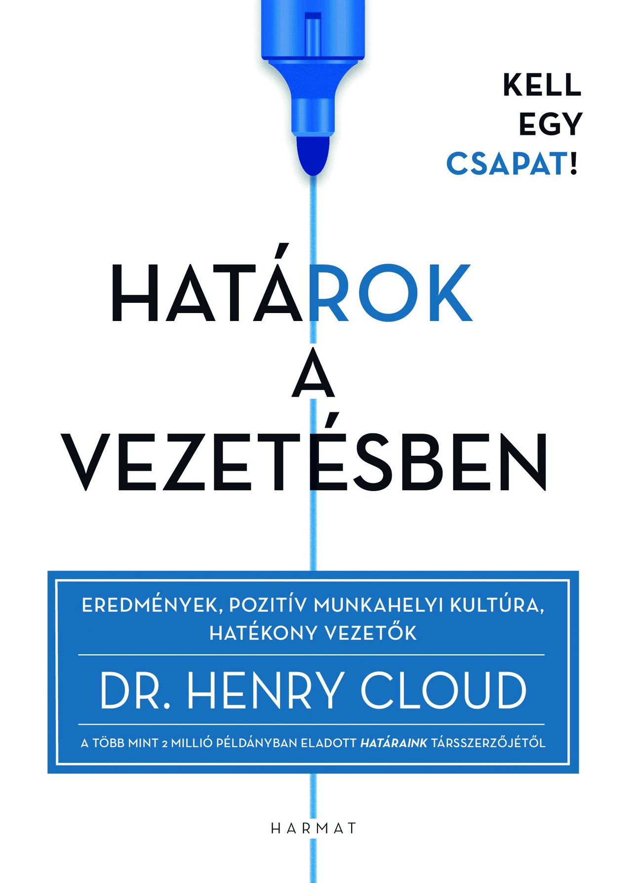 Henry Cloud: Határok a vezetésben - könyv címlap f.: Harmat Kiadó